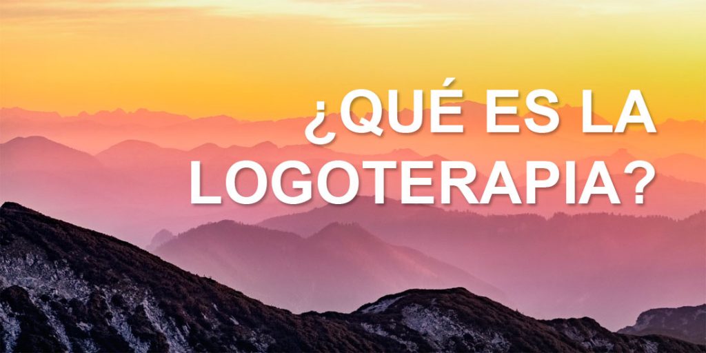 Qué es la Logoterapia y cómo se aplica